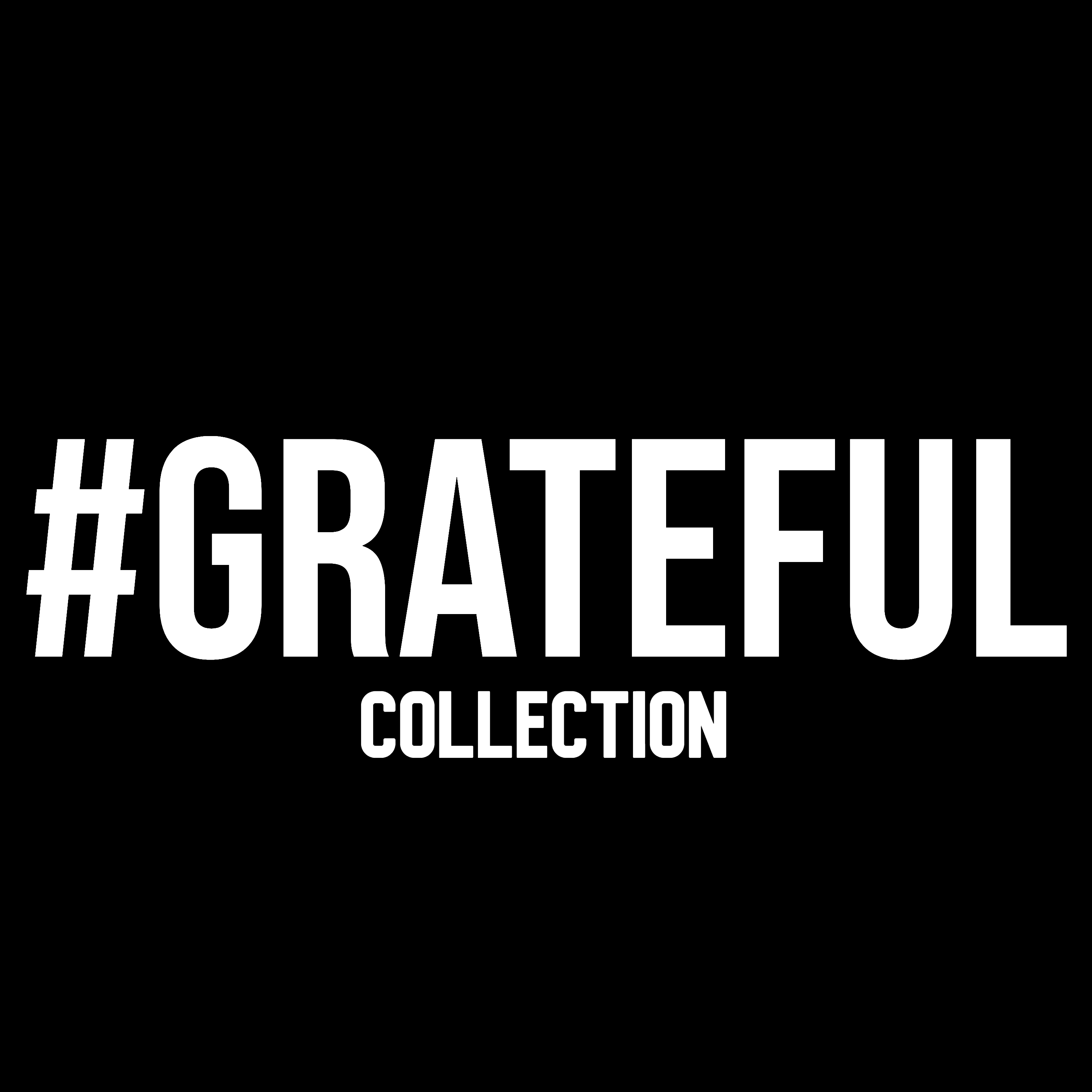 #Grateful Collection